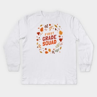 First Grade Squad Kids Long Sleeve T-Shirt